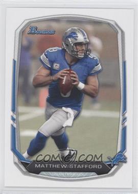 2013 Bowman - [Base] #2 - Matthew Stafford