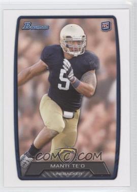 2013 Bowman - [Base] #200 - Manti Te'o