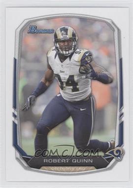 2013 Bowman - [Base] #46 - Robert Quinn