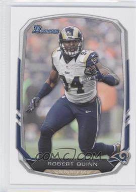 2013 Bowman - [Base] #46 - Robert Quinn