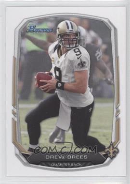 2013 Bowman - [Base] #60 - Drew Brees