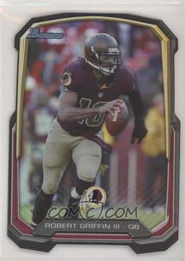 2013 Bowman - Die-Cut Insert #BDC-RG3 - Robert Griffin III