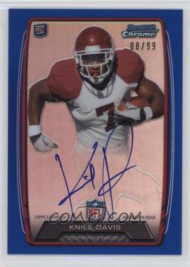 2013 Bowman - Rookie Chrome Refractor Autograph - Blue #RCRA-KD - Knile Davis /99