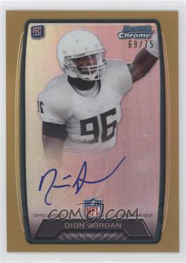 2013 Bowman - Rookie Chrome Refractor Autograph - Gold #RCRA-DJO - Dion Jordan /75