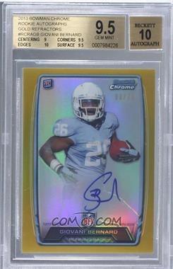 2013 Bowman - Rookie Chrome Refractor Autograph - Gold #RCRA-GB - Giovani Bernard /75 [BGS 9.5 GEM MINT]