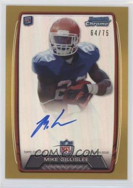 2013 Bowman - Rookie Chrome Refractor Autograph - Gold #RCRA-MGI - Mike Gillislee /75