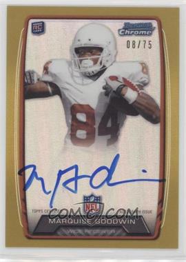 2013 Bowman - Rookie Chrome Refractor Autograph - Gold #RCRA-MGO - Marquise Goodwin /75