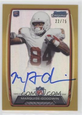 2013 Bowman - Rookie Chrome Refractor Autograph - Gold #RCRA-MGO - Marquise Goodwin /75