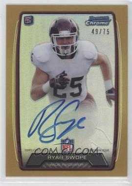 2013 Bowman - Rookie Chrome Refractor Autograph - Gold #RCRA-RS - Ryan Swope /75