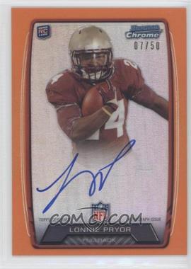 2013 Bowman - Rookie Chrome Refractor Autograph - Orange #RCRA-LP - Lonnie Pryor /50