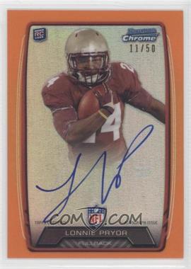 2013 Bowman - Rookie Chrome Refractor Autograph - Orange #RCRA-LP - Lonnie Pryor /50