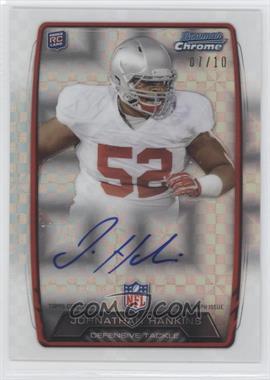 2013 Bowman - Rookie Chrome Refractor Autograph - X-Fractor #RCRA-JH - Johnathan Hankins /10