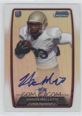 2013 Bowman - Rookie Chrome Refractor Autograph #RCRA-AM - Aaron Mellette