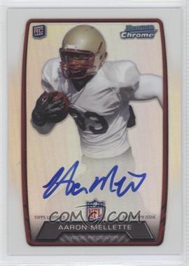 2013 Bowman - Rookie Chrome Refractor Autograph #RCRA-AM - Aaron Mellette