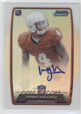 2013 Bowman - Rookie Chrome Refractor Autograph #RCRA-KV - Kenny Vaccaro