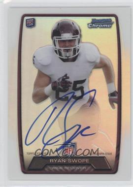 2013 Bowman - Rookie Chrome Refractor Autograph #RCRA-RS - Ryan Swope