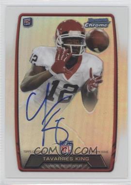 2013 Bowman - Rookie Chrome Refractor Autograph #RCRA-TK - Tavarres King