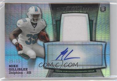2013 Bowman Sterling - Autograph Rookie Relics - Prism Refractor #BSAR-MGI - Mike Gillislee /55
