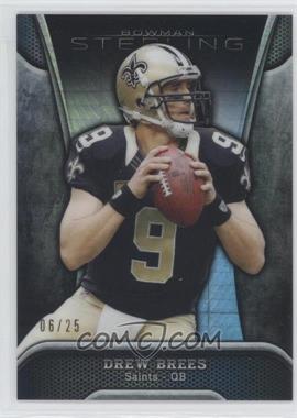 2013 Bowman Sterling - [Base] - Prism Refractor #30 - Drew Brees /25