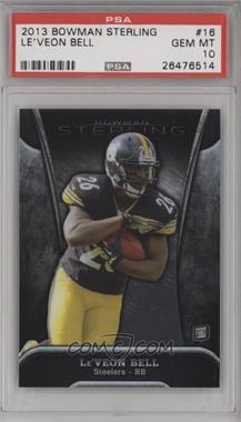 2013 Bowman Sterling - [Base] #16 - Le'Veon Bell [PSA 10 GEM MT]