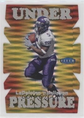 2013 Fleer Retro - 1999 Fleer Tradition Under Pressure #UP-12 - LaDainian Tomlinson