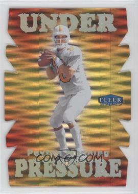 2013 Fleer Retro - 1999 Fleer Tradition Under Pressure #UP-6 - Peyton Manning