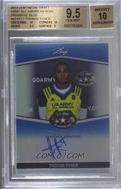 2013 Leaf Metal Draft - Army All-American Bowl - Blue Prismatic #ATA-TT1 - Thomas Tyner /15 [BGS 9.5 GEM MINT]