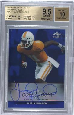 2013 Leaf Metal Draft - [Base] - Blue Prismatic #BA-JH1 - Justin Hunter /25 [BGS 9.5 GEM MINT]