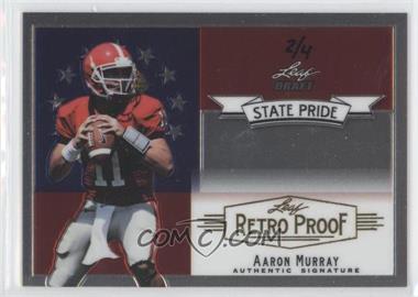 2013 Leaf Metal Draft - State Pride - 2015 Rookie Retro Retro Proof #SP-AM1 - Aaron Murray /4