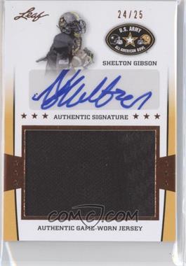 2013 Leaf U.S. Army All-American Bowl - Jersey Autographs - Bronze #JA-SG1 - Shelton Gibson /25