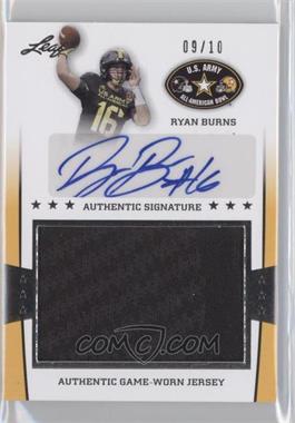 2013 Leaf U.S. Army All-American Bowl - Jersey Autographs - Silver #JA-RB1 - Ryan Burns /10