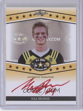 2013 Leaf U.S. Army All-American Bowl - Tour Autographs - Red Ink #TA-MB1 - Max Browne /10