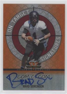 2013 Leaf Valiant - On Target Autographs - Orange #OT-BS1 - Brad Sorensen /25