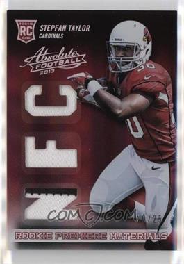 2013 Panini Absolute - [Base] - AFC/NFC Prime #234 - Rookie Premiere Materials - Stepfan Taylor /25