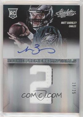 2013 Panini Absolute - [Base] - Jumbo Jersey Number Signatures Prime #226 - Rookie Premiere Materials - Matt Barkley /25