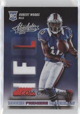 2013 Panini Absolute - [Base] - NFL Prime #231 - Rookie Premiere Materials - Robert Woods /25
