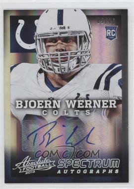 2013 Panini Absolute - [Base] - Spectrum Platinum Autographs #109 - Bjoern Werner /10