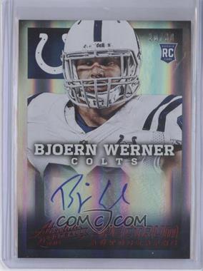 2013 Panini Absolute - [Base] - Spectrum Red Autographs #109 - Bjoern Werner /30