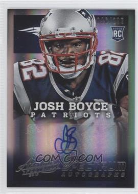 2013 Panini Absolute - [Base] - Spectrum Silver Autographs #147 - Josh Boyce /299