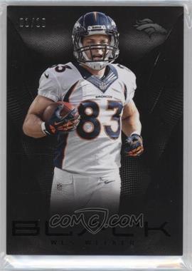 2013 Panini Black - [Base] - Black #44 - Wes Welker /10