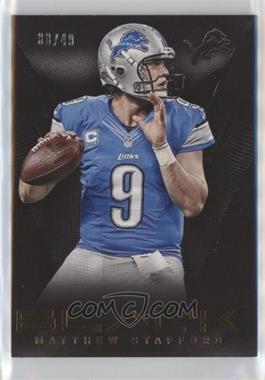 2013 Panini Black - [Base] - Gold #76 - Matthew Stafford /49