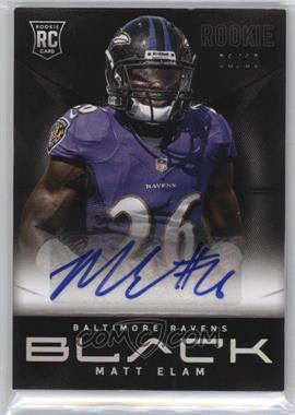 2013 Panini Black - Rookies Signatures - Platinum #164 - Matt Elam /10