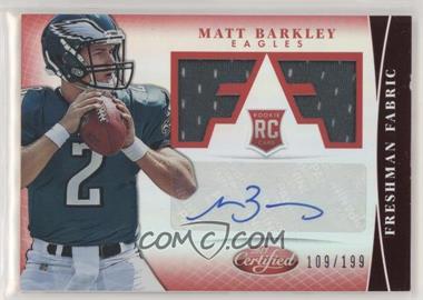 2013 Panini Certified - [Base] - Mirror Red Signatures #326 - Freshman Fabric - Matt Barkley /199