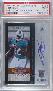 2013 Panini Contenders - [Base] - Cracked Ice #134 - Dion Sims /21 [PSA 9 MINT]