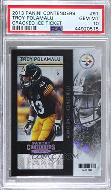 2013 Panini Contenders - [Base] - Cracked Ice #91 - Troy Polamalu /21 [PSA 10 GEM MT]