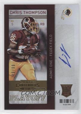 2013 Panini Contenders - [Base] - Playoff Ticket #119 - Chris Thompson /99
