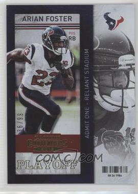 2013 Panini Contenders - [Base] - Playoff Ticket #94 - Arian Foster /99