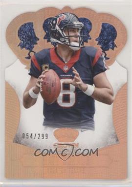 2013 Panini Crown Royale - [Base] - Retail Bronze Holo Die-Cut Crown #65 - Matt Schaub /299