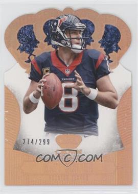 2013 Panini Crown Royale - [Base] - Retail Bronze Holo Die-Cut Crown #65 - Matt Schaub /299