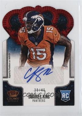 2013 Panini Crown Royale - [Base] - Retail Red Die-Cut Crown Signatures #192 - Tavarres King /49